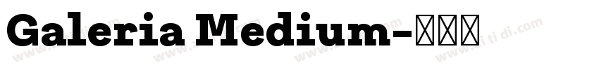 Galeria Medium字体转换